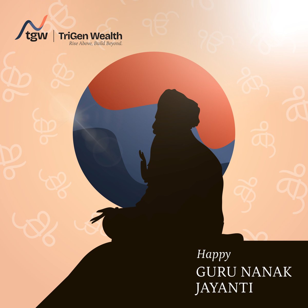 TriGenWealth's tweet photo. On #GuruNanakJayanti, we celebrate the spirit of truth, humility, and service. May Guru Nanak Dev Ji’s teachings continue to guide us towards light, purpose, and compassion - Team TriGen Wealth, Rise above, Build beyond.
#TriGenWealth #Gurpurab #ValuesThatEndure https://t.co/f895FfkYIp