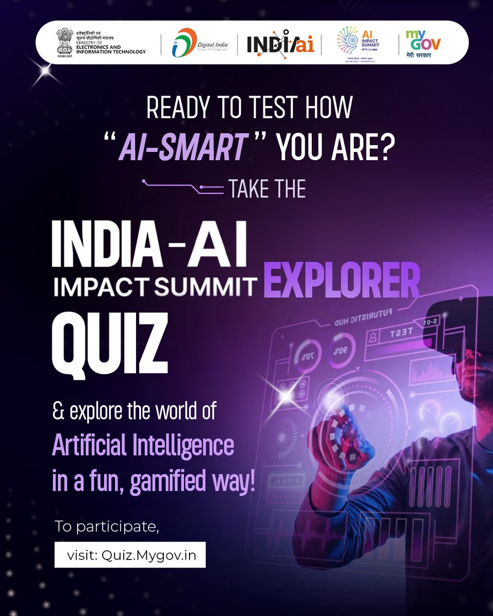 mygovindia's tweet image. From smart tech to self-reliant innovation, India’s AI story is rewriting the future! 

Take the India-AI Impact Summit Explorer Quiz to enhance AI awareness, build digital literacy, and inspire responsible AI adoption among citizens.

🔗 quiz.mygov.in/quiz/india-ai-…  

#IndiaAI…