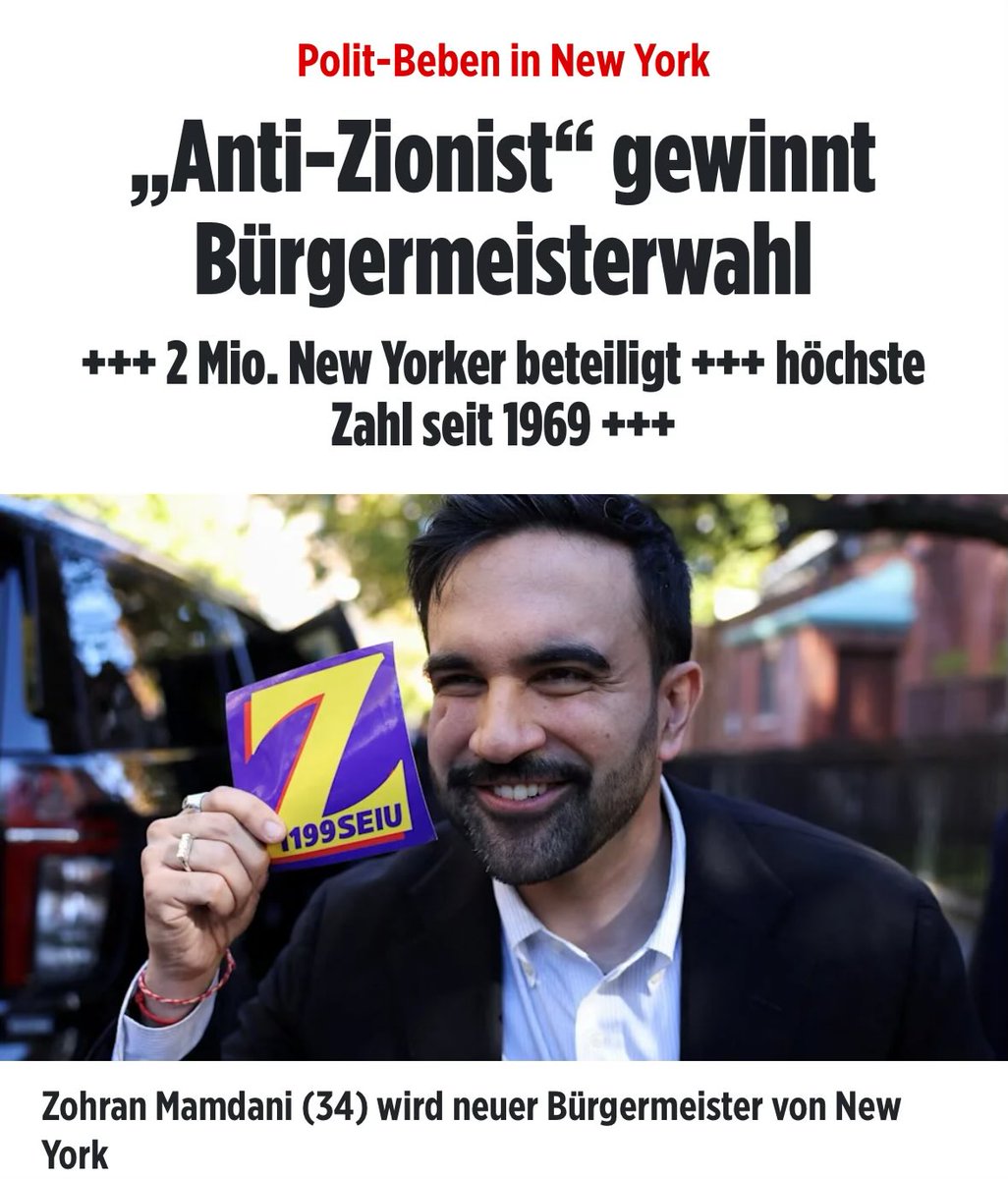 +++EIL+++ 🚨

Ein antisemitischer, sozialistischer Moslem wird Bürgermeister von New York.