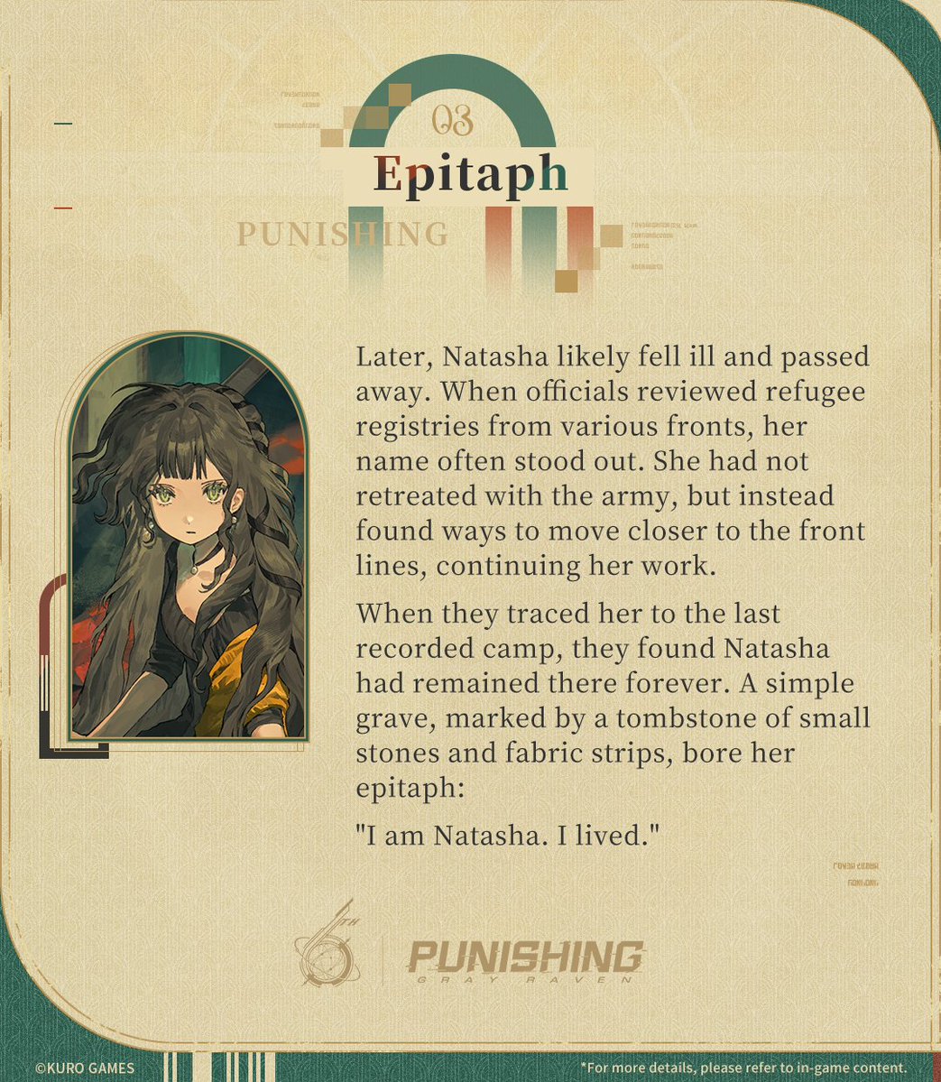 PGR_GLOBAL's tweet image. [Natasha | New 6★ Tactical Memory Chip]

When they traced her to the last recorded camp, they found Natasha had remained there forever.
A simple grave, marked by a tombstone of small stones and fabric strips, bore her epitaph:
&quot;I am Natasha. I lived.&quot;
#punishinggrayraven #PGR…
