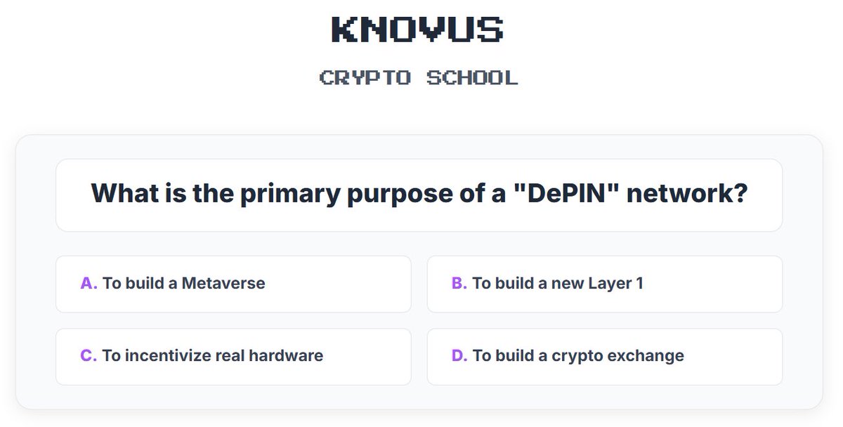 Knovusofficial's tweet image. Knovus Crypto School is in Session!

Today&apos;s topic: DePIN (Decentralized Physical Infrastructure).

Hint: The &quot;P&quot; in the name is the most important part. It&apos;s about using crypto to build tangible, physical systems in the real world.

The question is now live on the Knovus…
