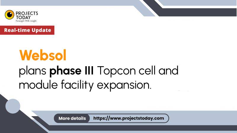 projects_today's tweet image. Websol plans phase III Topcon cell and module facility expansion.

For more details:
Email us at: mallika@projectstoday.com
Contact us on +91 7304553123

@Websol #TopconTechnology #SolarExpansion #CleanEnergy #SustainableFuture #InnovationInSolar #project #projectstoday…