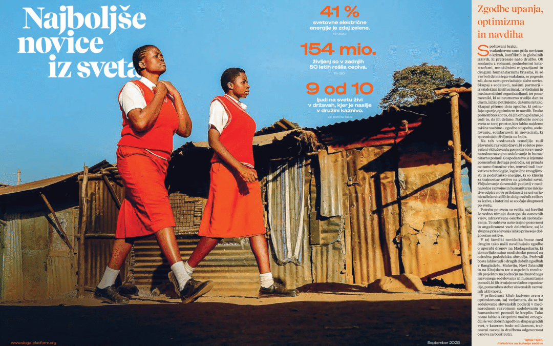 Vabimo vas k branju najboljših novic sveta 🤗 Časopis, ki ga vsako leto v sodelovanju z <a href="/MZEZ_RS/">MFEA Slovenia</a>  izdaja <a href="/Sloga_Platform/">Sloga, NGO Platform</a>  piše o 🌞 zgodbah - o uspehu, sodelovanju, solidarnosti in prispevku #SlovenianAid k pravičnemu in trajnostnemu globalnemu razvoju 🌍