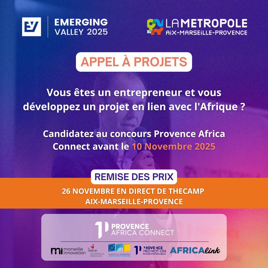 📣 Appel à Projets : lancement de Provence Africa Connect 2025 !

✨ Organisé dans le cadre d’Emerging Valley, le concours Provence Africa Connect met à l’honneur les entrepreneurs qui bâtissent des ponts entre l’Afrique et la Provence, porteurs de projets innovants et durables.