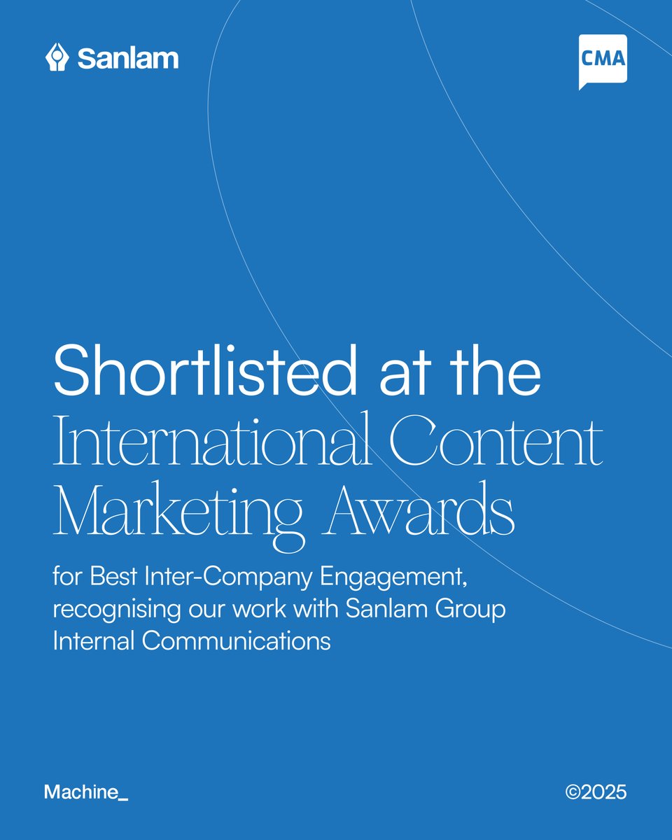 Another fearless moment for Machine. <a href="/sanlam/">Sanlam</a> Connect DigiMag: Client Whisperer Edition is shortlisted for Best Inter-Company Engagement at the 2025 International Content Marketing Awards!