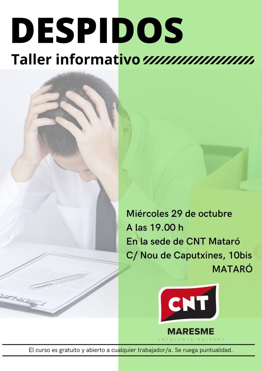 📢 Taller informativo sobre DESPIDOS
Conoce tus derechos, los tipos de despido y cómo actuar ante una situación laboral injusta.

🗓 Mié 29 oct – 🕖 19 h
📍 CNT Mataró, C/ Nou de Caputxines 10 bis

Gratuito y abierto a cualquier trabajador/a.
#Mataró #CNT #DerechosLaborales