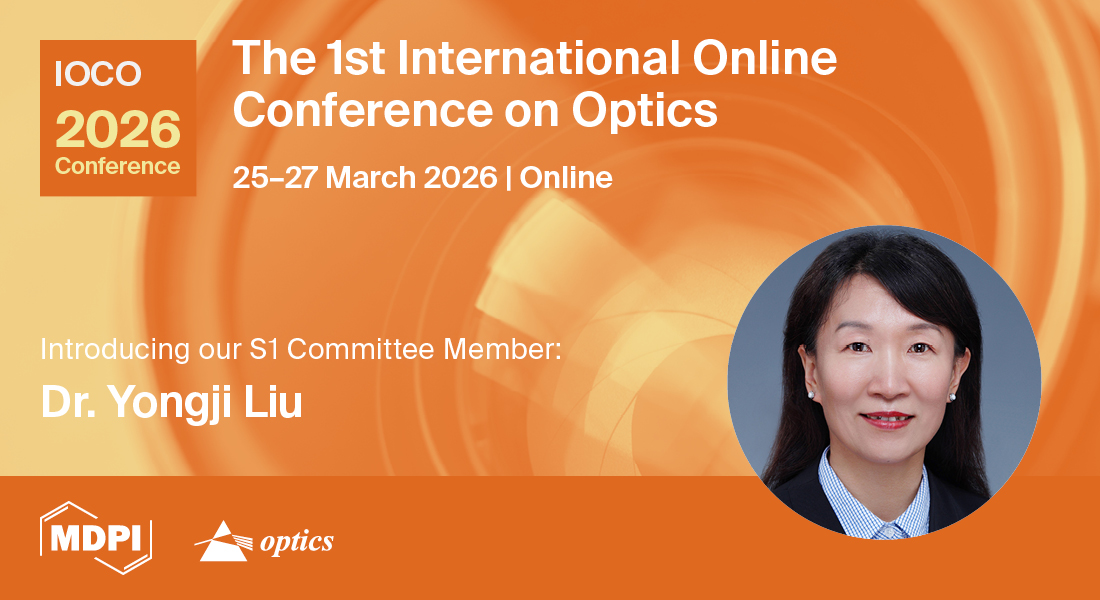 📢 We are thrilled to announce our latest Section 1 "Biomedical Optics" Committee Member Dr. Yongji Liu!

👉 Register to attend the conference for free!: sciforum.net/event/IOCO2026…

#Conference #OnlineConference #Optics #MDPIOptics