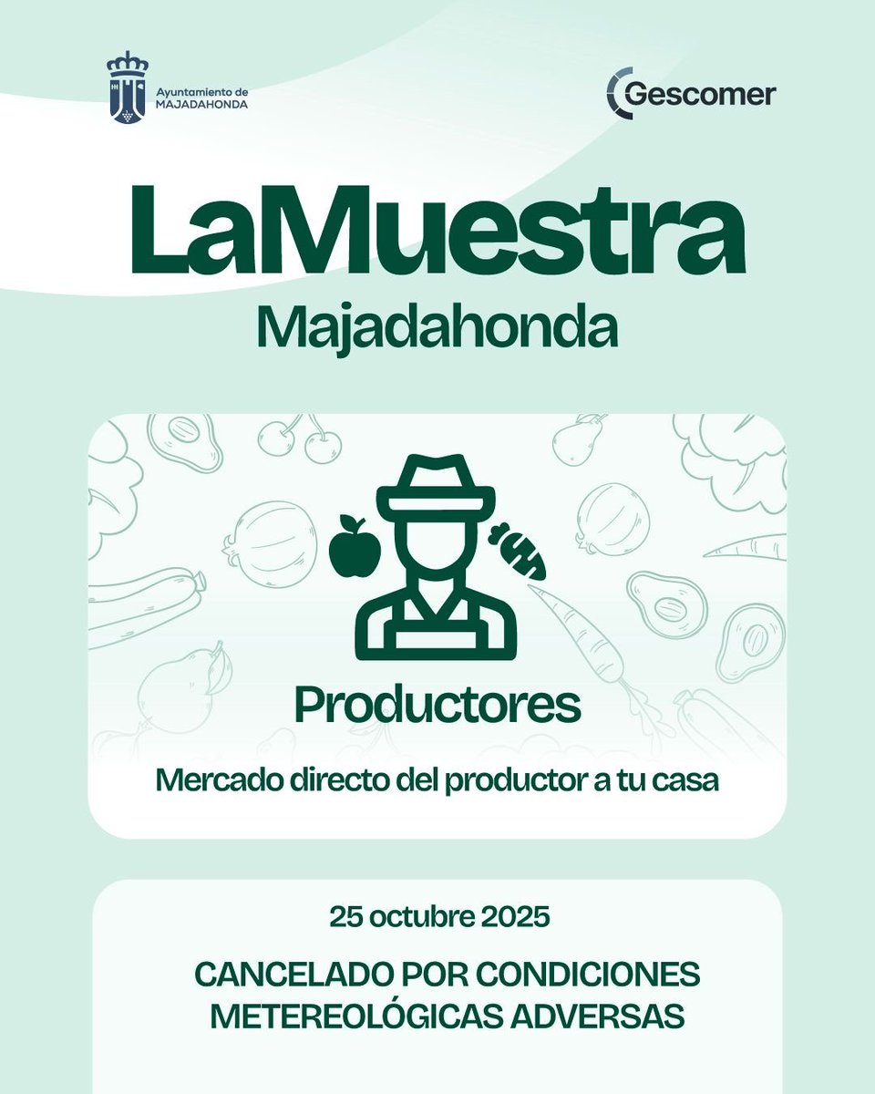 MajadahondaAyto's tweet image. 🌧️☔️ Debido a la previsión meteorológica adversa se cancela este sábado 25 de octubre el mercado de productores &quot;La Muestra&quot; de #Majadahonda
