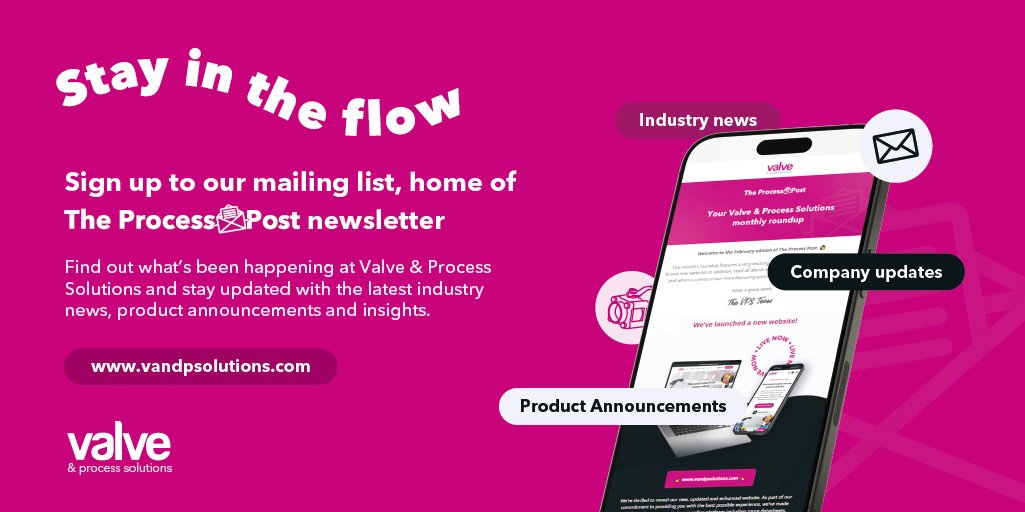 Stay in the flow with what’s been happening at Valve &amp; Process Solutions and stay updated with the latest industry news, product announcements and insights delivered straight to your inbox. Our October newsletter is landing next week! 📨

👉 Sign up at eepurl.com/dMhyVY