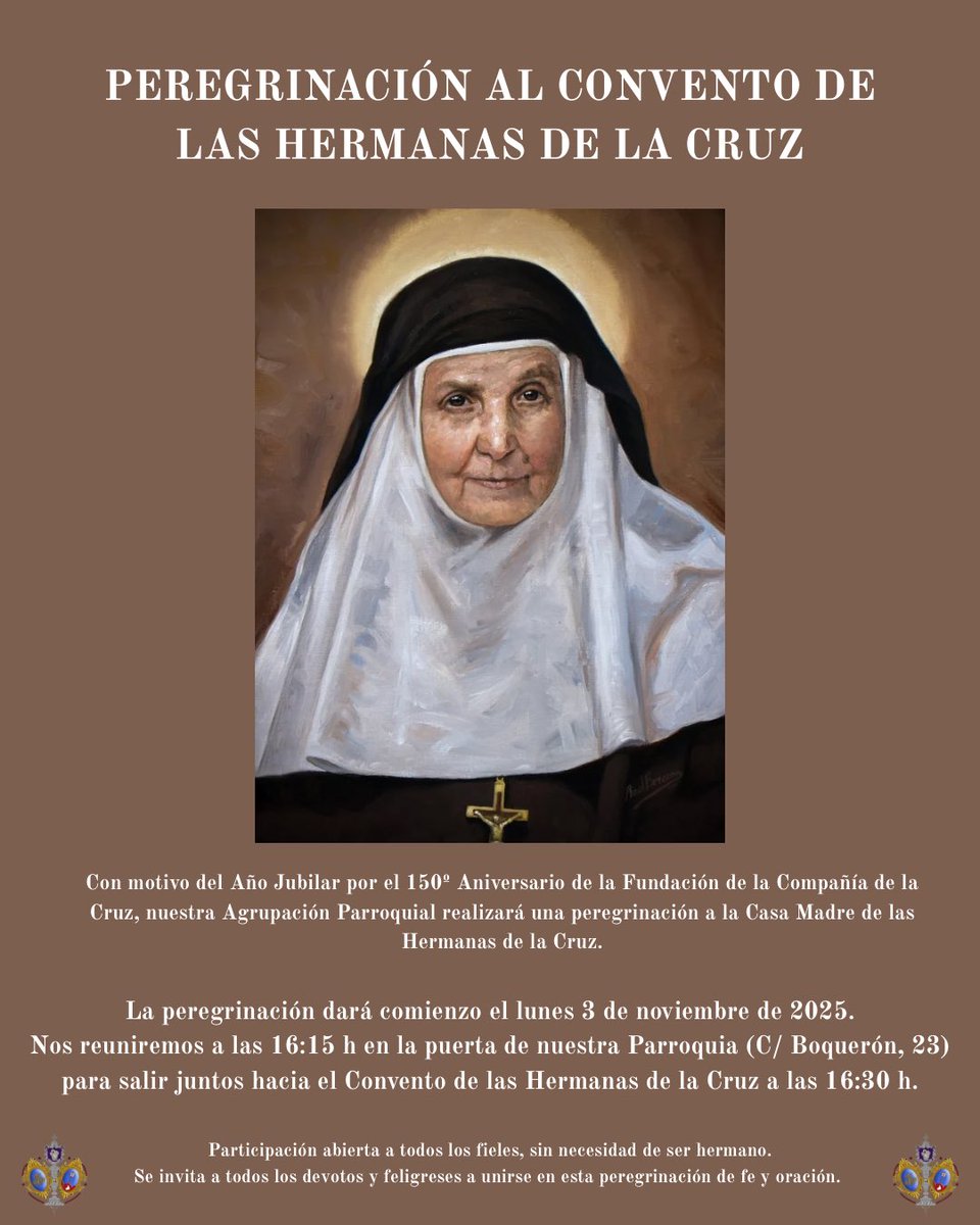 PEREGRINACIÓN| El día 3 de noviembre, nuestra Agrupación Parroquial peregrinará hacia el Convento de las Hermanas de la Cruz de Sevilla con motivo del año jubilar celebrado por el 150 Aniversario de su fundación.

Asistiremos a la Eucaristía del primer día de Triduo en honor a