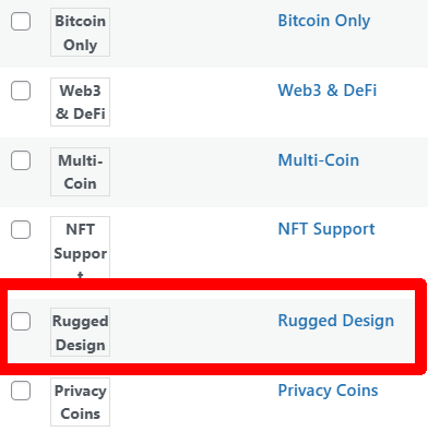 coldstorage_exp's tweet image. Imagine you want to find one the very nice 
RUGGED hardware wallets.
We will have a dedicated filter for rugged wallets.
Rugged wallets are cool.