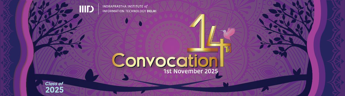 IIITDelhi's tweet photo. #IIITD is all set for its #14thConvocation Ceremony, to be held on Saturday, 1st November 2025. The Convocation website is now live!
Visit to explore all the details and updates-https://t.co/aMuybxxdBE
We look forward to celebrating this special day with our graduating students and honoring their outstanding accomplishments.
#IIITDClassof2025 #IIITDConvocation