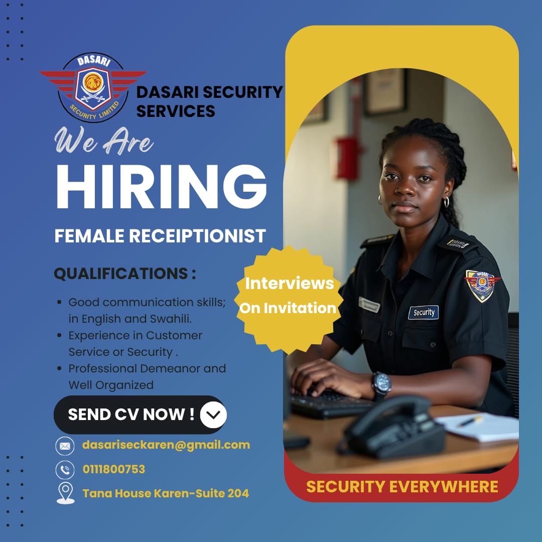 DasariSecurity's tweet photo. 📣 Job Opportunity Alert!
Dasari Security Services is hiring a Female Receptionist to join their professional team at Tana House, Karen.
📍 Interviews by invitation only
📧 Send your CV to: dasarisekaren@gmail.com
📞 Contact: 0111800753
🛡️Security Everywhere
#IkoKaziKE #NowHiring https://t.co/GLoNZJUYwc