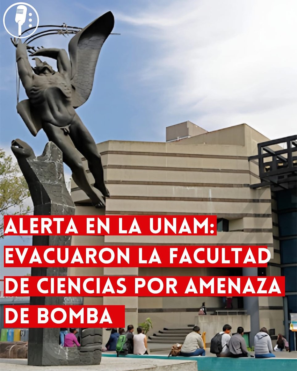 ⭕ OJO | ALERTA EN LA UNAM: EVACUARON LA FACULTAD DE CIENCIAS POR AMENAZA DE BOMBA 

La UNAM (<a href="/UNAM_MX/">UNAM</a>) evacuó la Facultad de Ciencias (<a href="/fciencias/">Facultad de Ciencias UNAM</a>) por una amenaza de bomba que resultó falsa. Autoridades revisaron y no encontraron ningún peligro. tinyurl.com/mr33u8xv