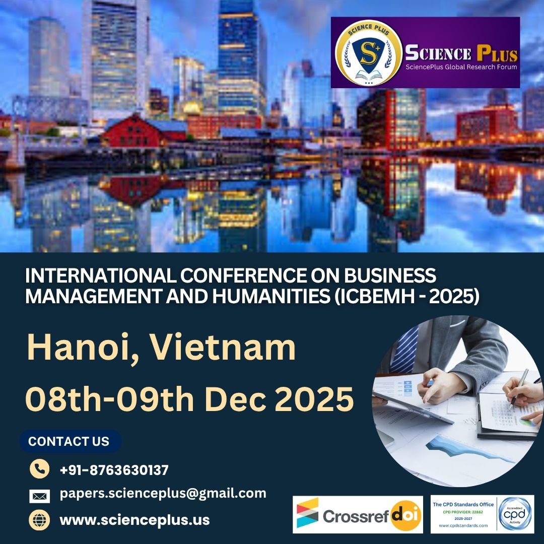 thescienceplus's tweet image. 🌍 🌍 International Conference on Business Management and Humanities (ICBEMH ) – 📍Hanoi, Vietnam 📅 08–09 Dec 2025

🔗 Conference: scienceplus.us/Conference/347…

#ICBEMH #SciencePlus #HanoiConference2025 #BusinessManagement #Humanities #InternationalConference #ScopusJournals