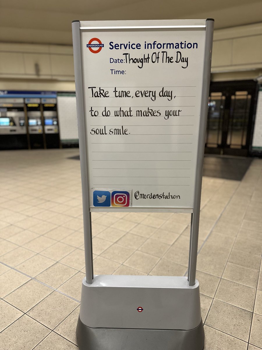 Friday 24th October 2025 Thought Of The Day From Morden Underground Station