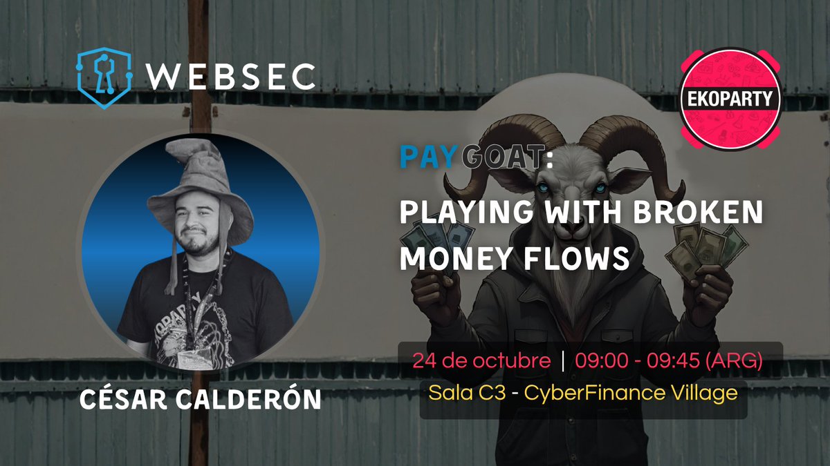 _websec's tweet image. ¡Corran a la sala C3! La charla de César "PayGOAT: Playing with broken money flows" está por empezar! 💸💸💸@CyberFinanceAR | @__stux | @ekoparty | #BusinessLogic #BugBounty #SecureDevelopment