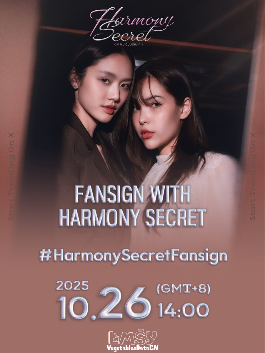 LMSY_Vegetables's tweet image. 🗓️ 10 月 26 日刷趋词条:
TREND KW & HASHTAG
🔑 关键词 KEYWORD :
FANSIGN WITH HARMONY SECRET 
#️⃣标签 HASHTAG:
#. HarmonySecretFansign
📈 趋势时间 START TREND:
⏰ 14  : 00  (GMT+8)
🚫Please refrain from using hashtag and  keyword ahead of time.(´▽`ʃ♡ƪ)
#ลูกหมีซอนญ่า #LMSY