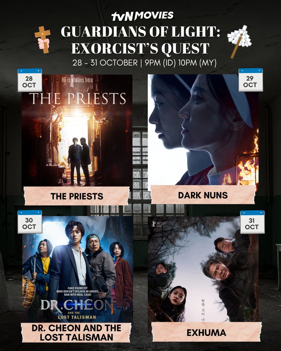tvN_Movies's tweet photo. 🎃This Halloween, tvN Movies unleashes the spine-chilling thrill of <Guardians of Light: Exorcist’s Quest>!
Brace yourself for heart-pounding suspense from 28 October to 31 October at 9PM 🇮🇩 10PM 🇲🇾!
#tvNMovies #ThePriests #DarkNuns #DrCheonandTheLostTalisman #Exhuma https://t.co/tYQIls5jUc