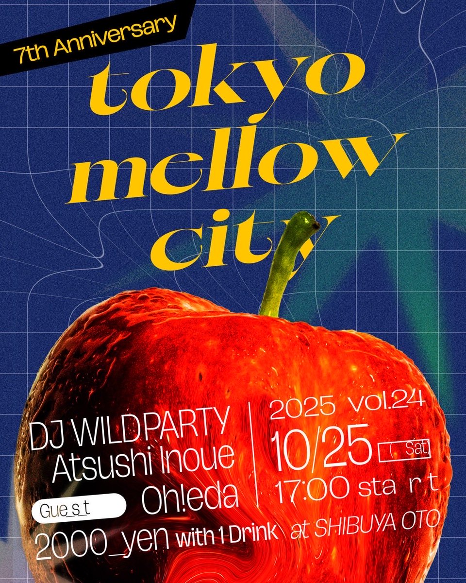 DJWILDPARTY's tweet image. 10/25(土)17:00〜tokyo mellow city vol.24 at渋谷OTO

以前からお声がけ頂いてようやく出演できるtokyo mellow city！メロウな選曲のDJはかなり久々なので気合入れて良い感じにやっていきます