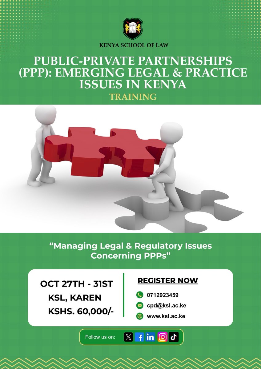 Infrastructure delivery in Kenya depends on effective PPP arrangements. Are you ready to take a leading role? The Kenya School of Law’s one-week PPP seminar gives you the tools to navigate legal frameworks, contracts, compliance, and negotiations.
Sign up now: