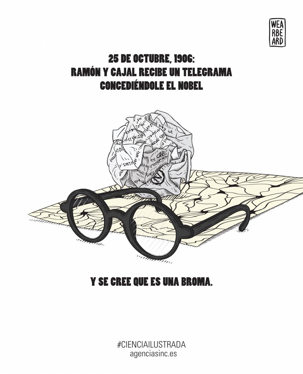 🎖️ Tal día como hoy pero en 1906, Santiago Ramón y Cajal recibió un telegrama concediéndole el Premio Nobel en Fisiología o Medicina, y pensó que era “una broma de los estudiantes” shorturl.at/K5syt