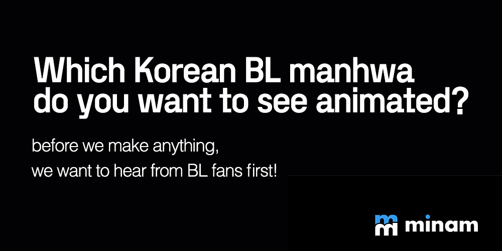 we’re thinking about our next BL anime project,
but honestly? we can’t decide😭 help us choose!

𝐰𝐡𝐢𝐜𝐡 𝐊𝐨𝐫𝐞𝐚𝐧 𝐁𝐋 𝐦𝐚𝐧𝐡𝐰𝐚 𝐝𝐨 𝐲𝐨𝐮 𝐰𝐚𝐧𝐭 𝐭𝐨 𝐬𝐞𝐞 𝐚𝐧𝐢𝐦𝐚𝐭𝐞𝐝?

✏️ tell us here:
docs.google.com/forms/d/e/1FAI…
