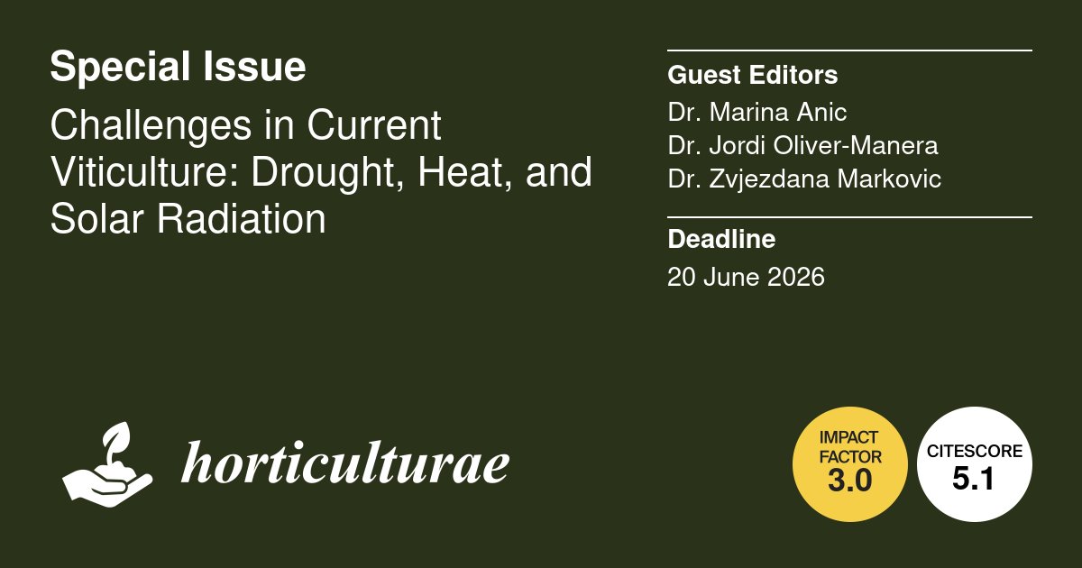 Horticulturae MDPI (@horticul_mdpi) on Twitter photo 🥳#New Special Issue: open for submission
📔Title: #Challenges in Current #Viticulture: Drought, Heat, and Solar Radiation.
⏰ Deadline for manuscript submissions: 20 June 2026
👉More Information: mdpi.com/journal/hortic…
#academic #publishing #MDPI #horticulture #science 🥳#New Special Issue: open for submission
📔Title: #Challenges in Current #Viticulture: Drought, Heat, and Solar Radiation.
⏰ Deadline for manuscript submissions: 20 June 2026
👉More Information: mdpi.com/journal/hortic…
#academic #publishing #MDPI #horticulture #science