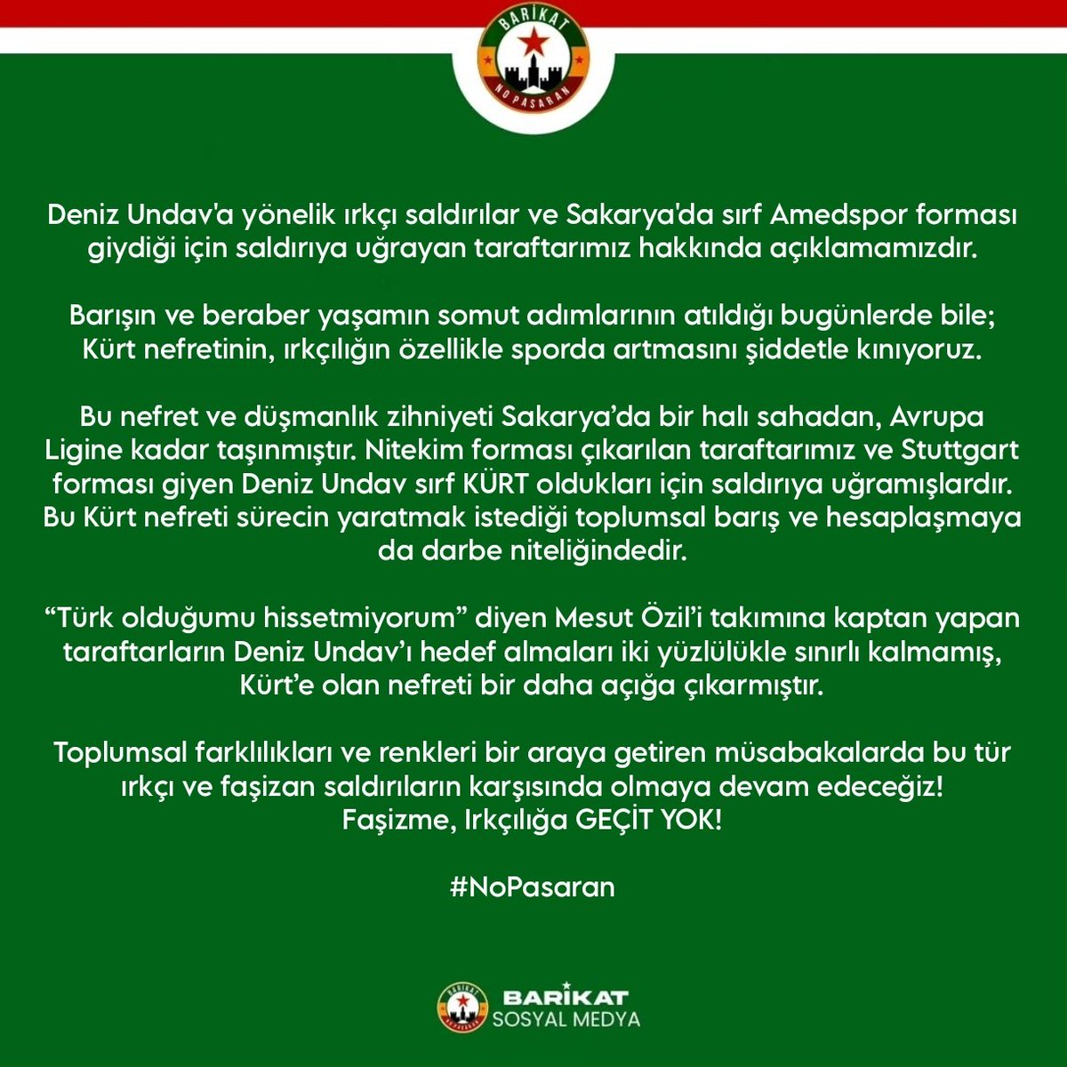Deniz Undav'a yönelik ırkçı saldırılar ve Sakarya'da sırf Amedspor forması giydiği için saldırıya uğrayan taraftarımız hakkında açıklamamızdır.