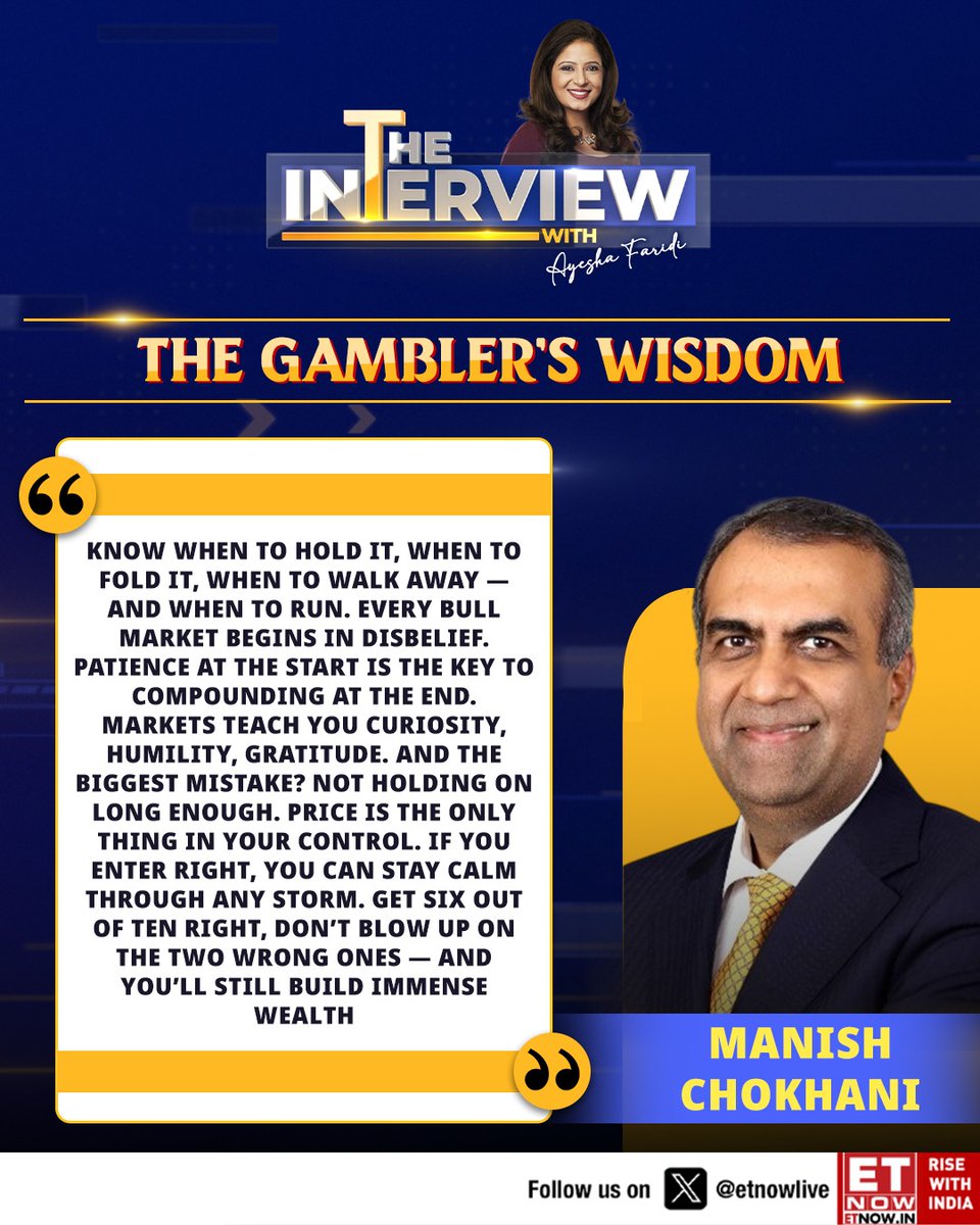 ETNOWlive's tweet image. The Interview | "Every bull market begins in disbelief”

Patience, humility &amp;amp; curiosity — the real gambler’s wisdom of investing, says Manish Chokhani on 'The Interview' with Ayesha Faridi

📺 Fri 3:30 PM | Sat 11:30 AM &amp;amp; 9 PM | Sun 11 AM

#TheInterview #ManishChokhani