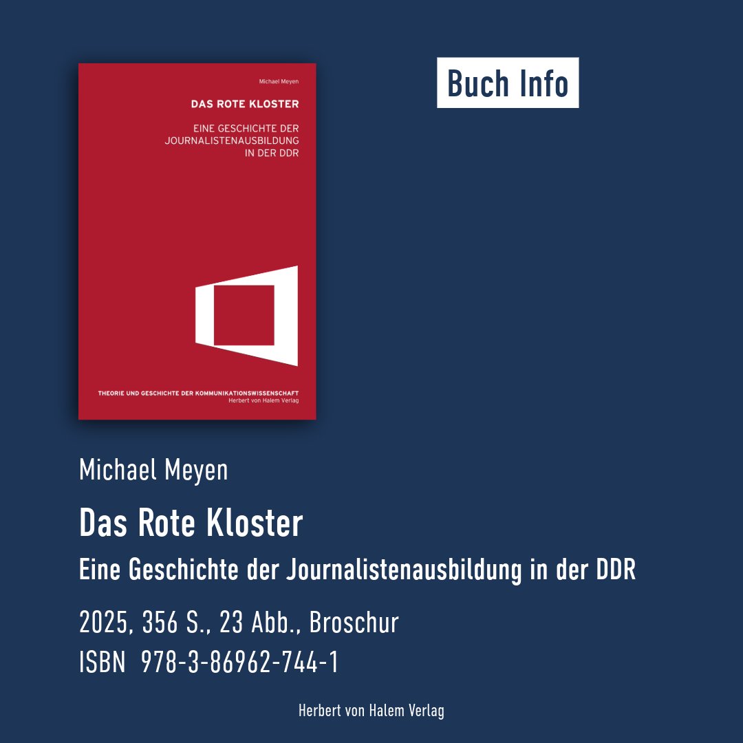Neu im @HalemVerlag:
📘 „Das Rote Kloster“ von Michael Meyen – eine Geschichte der Journalistenausbildung in der DDR.
Wie Politik, Wissenschaft und Medien im Leipziger „Roten Kloster“ zusammenwirkten.

#DDR #Journalismus #Mediengeschichte #MichaelMeyen #HalemVerlag