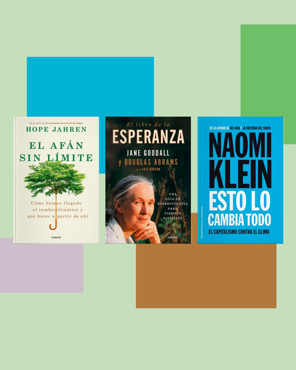 En el Día del #CambioClimático, recordamos la importancia de informarnos y actuar. #Paidós recomienda tres lecturas clave: EL LIBRO DE LA ESPERANZA (Jane Goodall), EL AFÁN SIN LÍMITE (Hope Jahren) y ESTO LO CAMBIA TODO (Naomi Klein). 
short.do/vRX236