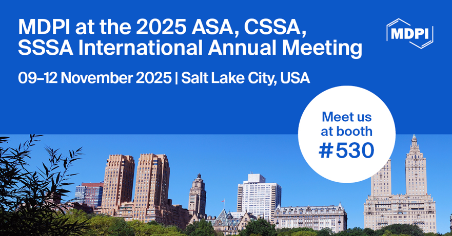 Foods_MDPI's tweet image. 🌾 We&apos;re heading to the 2025 #ASA, #CSSA, #SSSA International #Annual #Meeting in Salt Lake City, USA, on 9–12 Nov 2025! 🗓️

Find us at Booth #530 to meet the #Foods team and discuss your research. Let&apos;s collaborate and share ideas! 

🔗 Conference info: acsmeetings.org