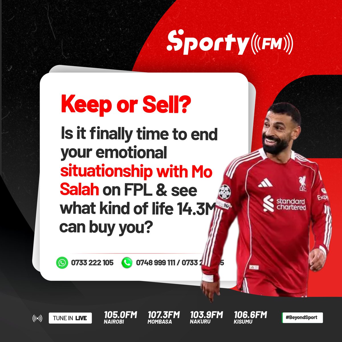 SportyFMKE's tweet photo. Friday on #TheBreakPoint is #Fantactix Friday!
Are you brave enough to drop Mo Salah from your #FPL squad? 🤔 Is it time?
Share your thoughts with @kwanyajoshua and @HildaCheptoo
WhatsApp 0733 222105 or call in live 0748 999111.
#SportyFMKE #BeyondSport https://t.co/TDUwN7f1NZ