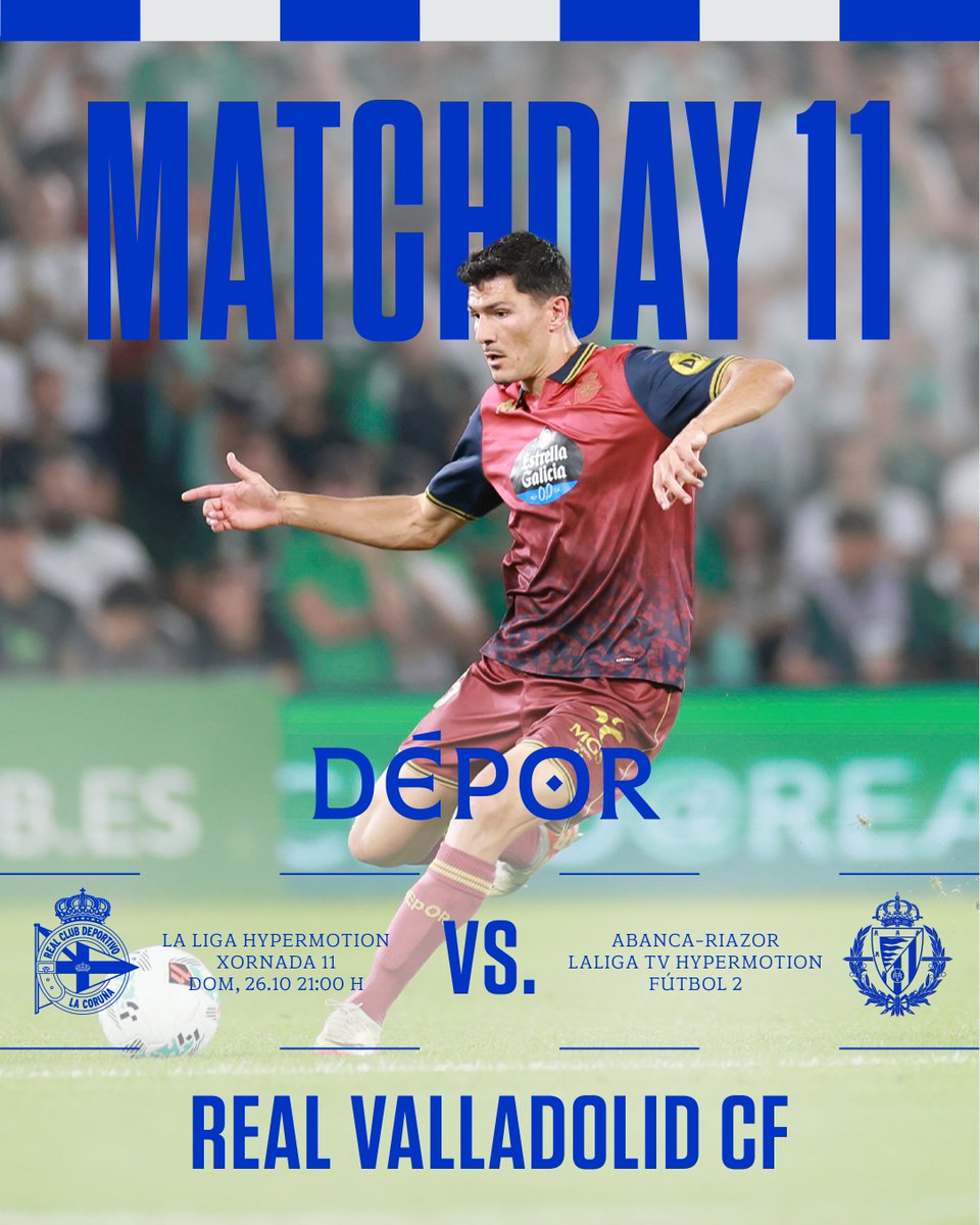𝐌𝐚𝐭𝐜𝐡𝐝𝐚𝐲

⚽ #Dépor - Real Valladolid
⌚ 21:00h.
📍 #ABANCARIAZOR

#DéporRealValladolid #LaLigaHypermotion