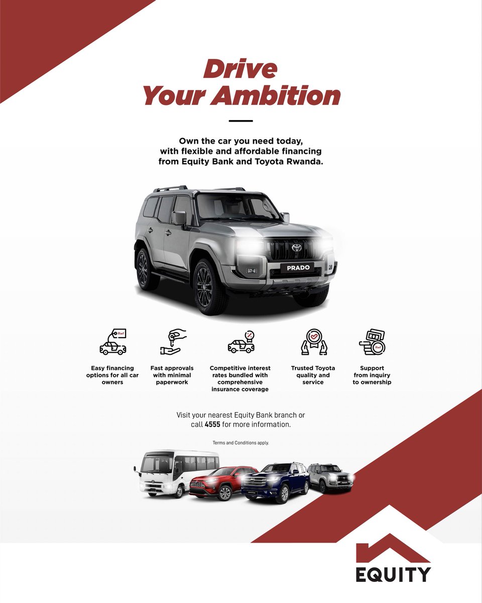 [AD]: Drive your ambition with <a href="/RwEquityBank/">Equity Bank Rwanda PLC</a> and <a href="/toyotarwanda/">Toyota Rwanda</a>.
Enjoy flexible car financing, fast approvals, and trusted Toyota quality.
Own your dream car today.