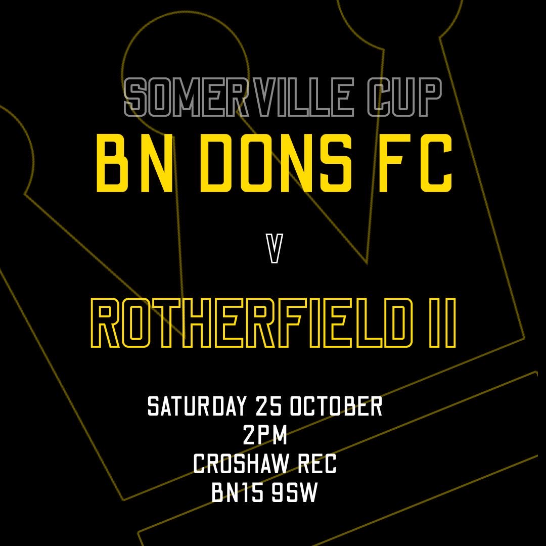 BN Dons Saturdays (@bndons1) on Twitter photo This Saturday we begin our defence of the Somerville cup as we take on Rotherfield IIs in Lancing 🫡
Let’s hope we can keep our unbeaten streak alive and get through to the next round 🏆 
All support is welcome 💛
UTD 👑 This Saturday we begin our defence of the Somerville cup as we take on Rotherfield IIs in Lancing 🫡
Let’s hope we can keep our unbeaten streak alive and get through to the next round 🏆 
All support is welcome 💛
UTD 👑