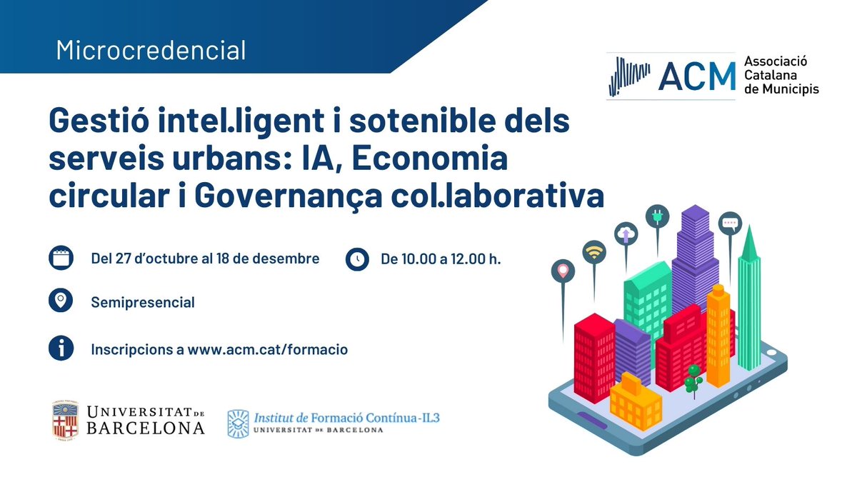 💡 Dona un impuls innovador a la teva ciutat! Descobreix com planificar i gestionar serveis urbans amb IA, IoT i economia circular.

📅 Inici: 27 d'octubre

👉 Més informació: acm.cat/formacio/fitxa…