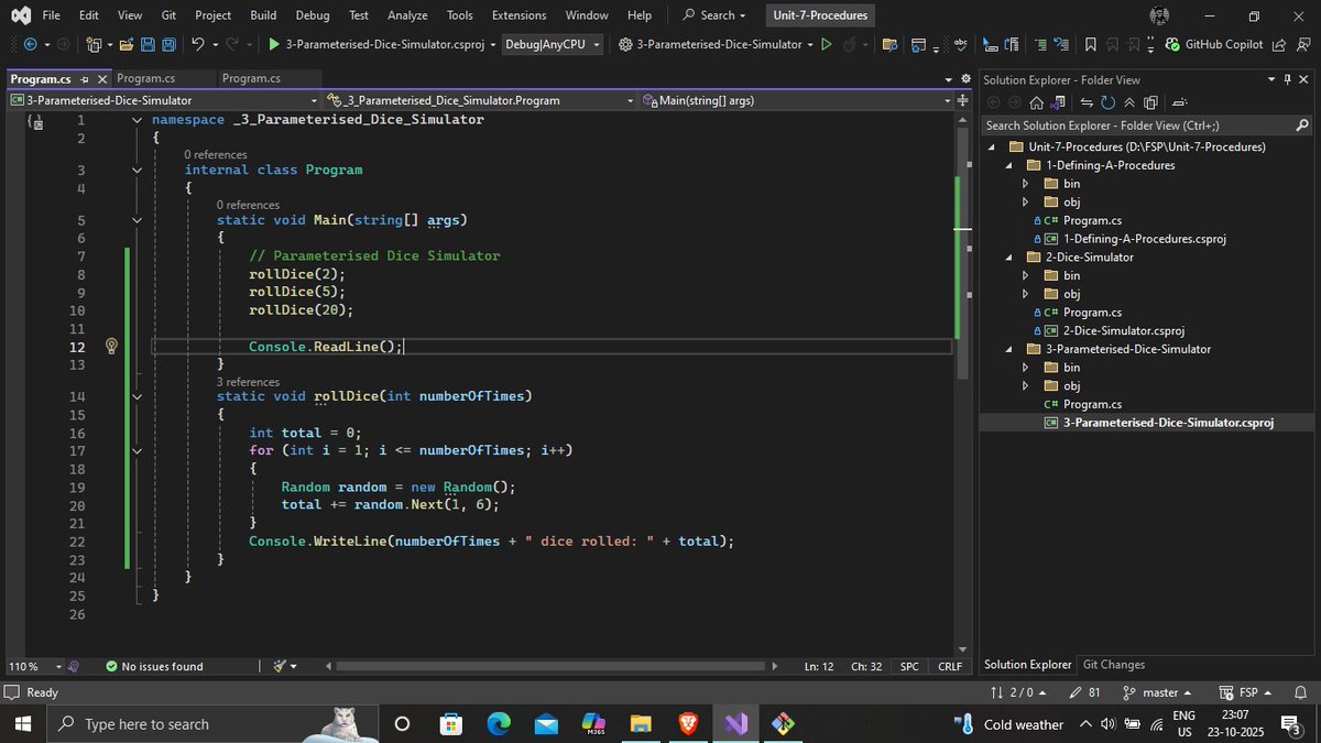 pavan_varma_728's tweet image. Day 17 of #100DaysOfCode ✅🚀
C#
Learned about
-> Procedures
-> Functions
Worked on coursework exercises
-> Dice - Simulator
-> Railway Train Departures
-> Non numeric
-> Pythagoras' theorem
-> Ten Green Bottles
#buildinpublic #csharpprogramming #Coding #100DayChallenge