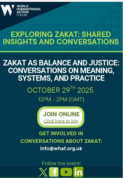 WHA_Forum's tweet photo. Join us for our online conversation: “Zakat as Balance and Justice”
🗓 29 Oct 2025 | ⏰ 12–2 PM GMT
💻 Zoom: https://t.co/3lIVCmnxko
A space to reflect, share insights, and deepen understanding.
#Zakat #SocialJustice https://t.co/sYBC6mBVr4