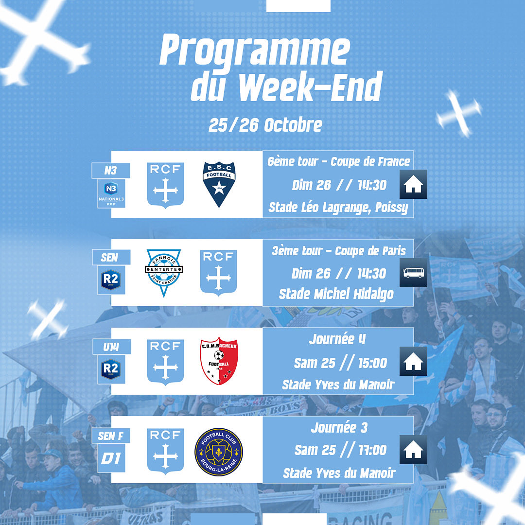 racing_cff's tweet image. Le #ProgrammeDuWeekEnd des équipes du Racing Club de France Football avec un derby en Coupe de France dimanche à Poissy 🔵⚪️

#AllezRacing #RCF