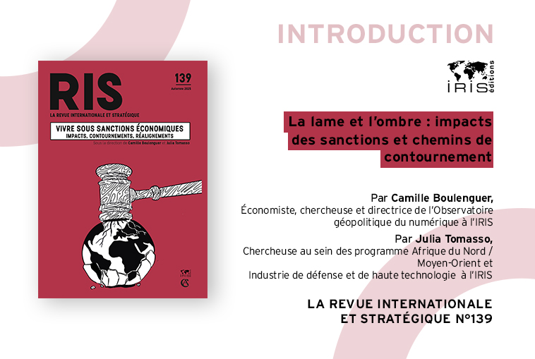 📕RIS N°139 « VIVRE SOUS SANCTIONS ÉCONOMIQUES : IMPACTS, CONTOURNEMENTS, RÉALIGNEMENTS » 

 « La lame et l’ombre : impacts des sanctions et chemins de contournement », intro. par <a href="/CBoulenguer/">Camille Boulenguer</a> et Julia Tomasso, chercheuses à l’IRIS

Dispo sur <a href="/Cairninfo/">Cairn.info</a>➡️cutt.ly/Nr4gVbfm