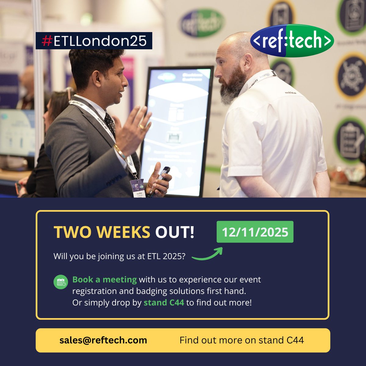 RefTechnology's tweet image. Get the full experience💡
From registration, to badging, to scanning. Here’s what you can see at #ETLLondon25:
✅PrintPod
✅ScanPod
✅ScanPod Mobile
✅Fast Track Station
✅EventReference
✅Our Expert Team
✅All Badge Types
Visit us on stand C44✨
#Exhibition #RefTech