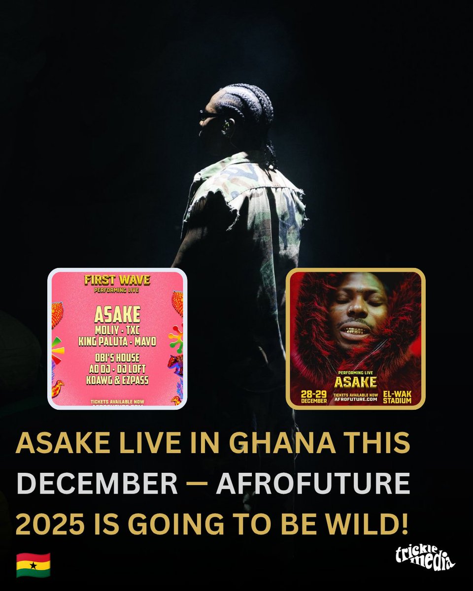 Trickle_Media's tweet photo. ASAKE is coming to GH this December! ๐ณ๐ฌ๐ฌ๐ญ
AfroFuture Ghana 2025 at El Wak Stadium โ Dec 28โ29 ๐ฅ
Whoโs ready for the African Nostalgia wave? ๐ถโจ
#TrueCommunity #AfroFutureGhana #AsakeLive #AccraDecember #ElWakStadium #AfrobeatCulture https://t.co/5xLgJNApzr