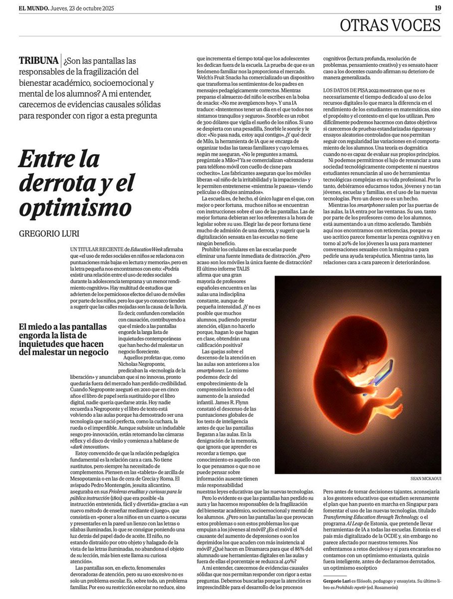 “Las pantallas son grandes devoradoras de atención. Su uso excesivo no es solo un problema escolar. Es,sobre todo, un familiar…”Un uso acrítico de las tecnologías que fomenten la pereza cognitiva y la inoperancia para conocer su impacto hace difícil el optimismo <a href="/GregorioLuri/">Gregorio Luri</a> ⬇️