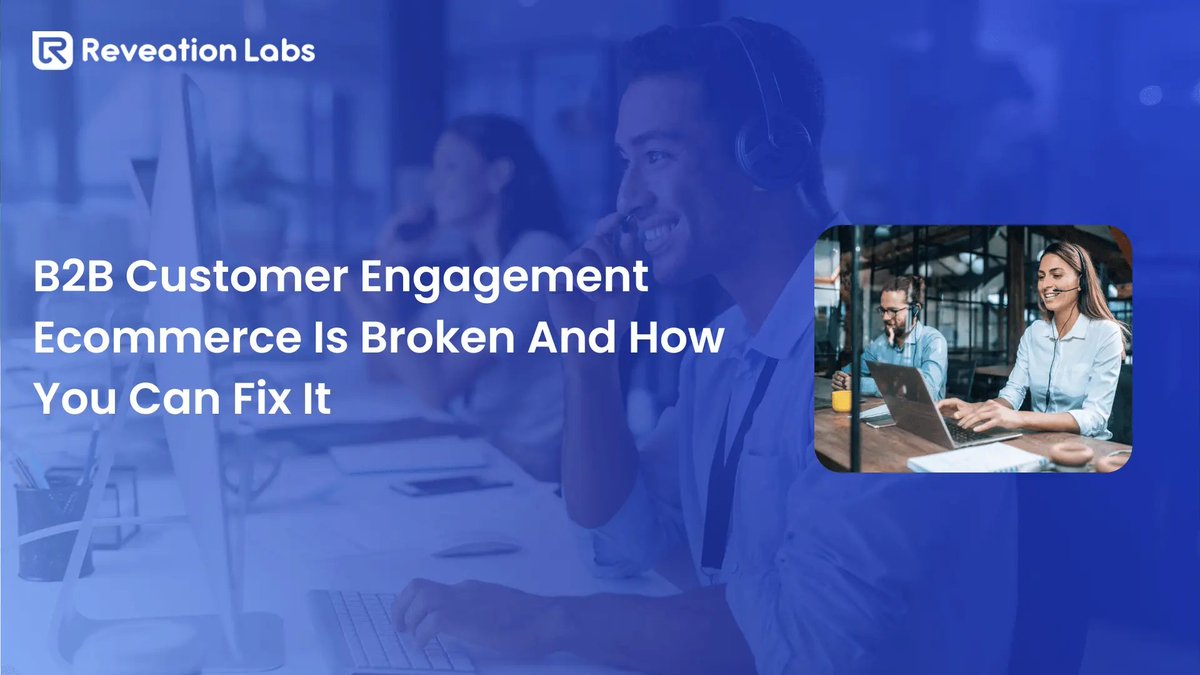 B2B Customer Engagement Ecommerce Is Broken And How You Can Fix It
Doesn't B2B e-commerce seem more difficult than it ought to be? Learn what's wrong with B2B e-commerce customer engagement and how to permanently fix it in our most recent blog. Read more: reveation.io/blog/b2b-custo…
