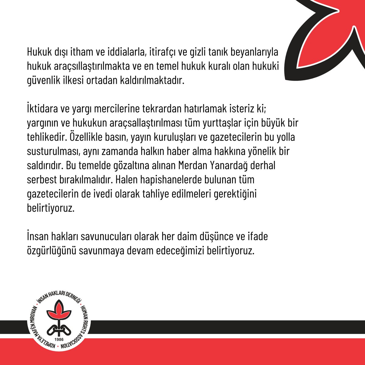Gazetecilere Yönelik Gözaltı ve Tutuklamalara Son Verilsin!
Basın özgürlüğü, düşünce ve ifade özgürlüğü demokratik rejimlerin en temel özelliklerindendir. Uluslararası Sınır Tanımayan Gazeteciler (RSF) örgütünün yayımladığı 2025 Dünya Basın Özgürlüğü Endeksi'ne göre Türkiye 180