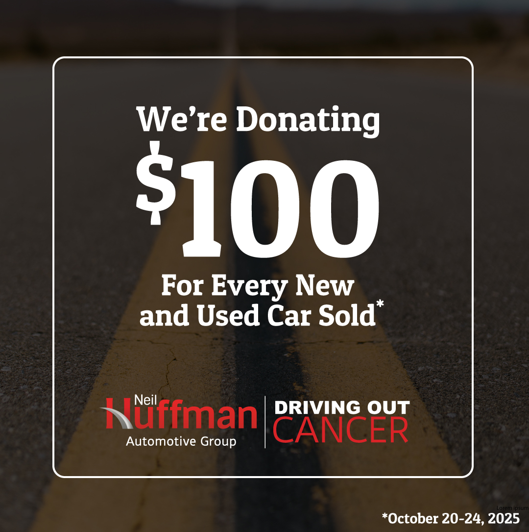 Today is the last day of our Driving Out Cancer campaign! Every new or used vehicle sold at Neil Huffman means a $100 donation to the American Cancer Society. Make your next ride count for a great cause! ❤️