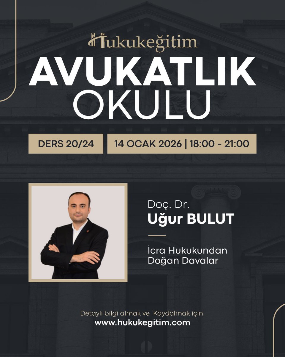 HukukEgitimCom's tweet image. ⚖️HUKUK EĞİTİM AVUKATLIK OKULU

📌 Ders 20/24 | İcra Hukukundan Doğan Davalar

📅 14 Ocak 2026 | 18:00 - 21:00

🎙 22 Farklı Eğitmen
⏰ Toplam 80+ Saat Eğitim
💻 Online
📃 Ekli Dosyalar
📽️ Sınırsız Tekrar İzleme İmkanı
👉 Her Konuya Özel 22 Adet E-Sertifika + 1 Adet Genel Fiziki…