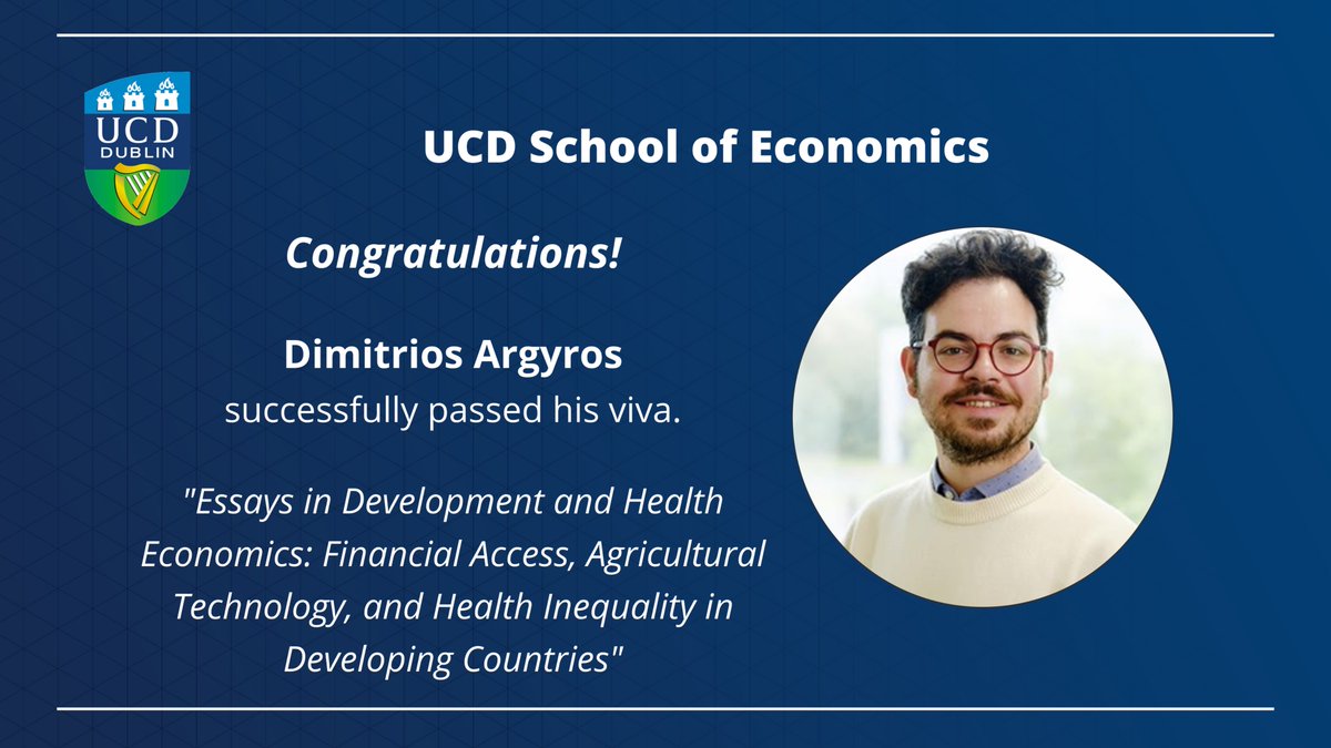 EconomicsUCD's tweet image. Congratulations to Dimitrios Argyros for successfully passing his viva! Supervised by @ben_elsner his research explores financial access, agricultural technology, &amp;amp; health inequality — some of today’s biggest challenges. 🌍📊 #EconomicsResearch #GlobalDevelopment
